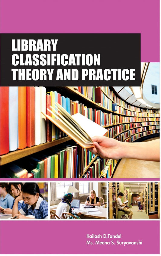 Library Classification Theory And Practice