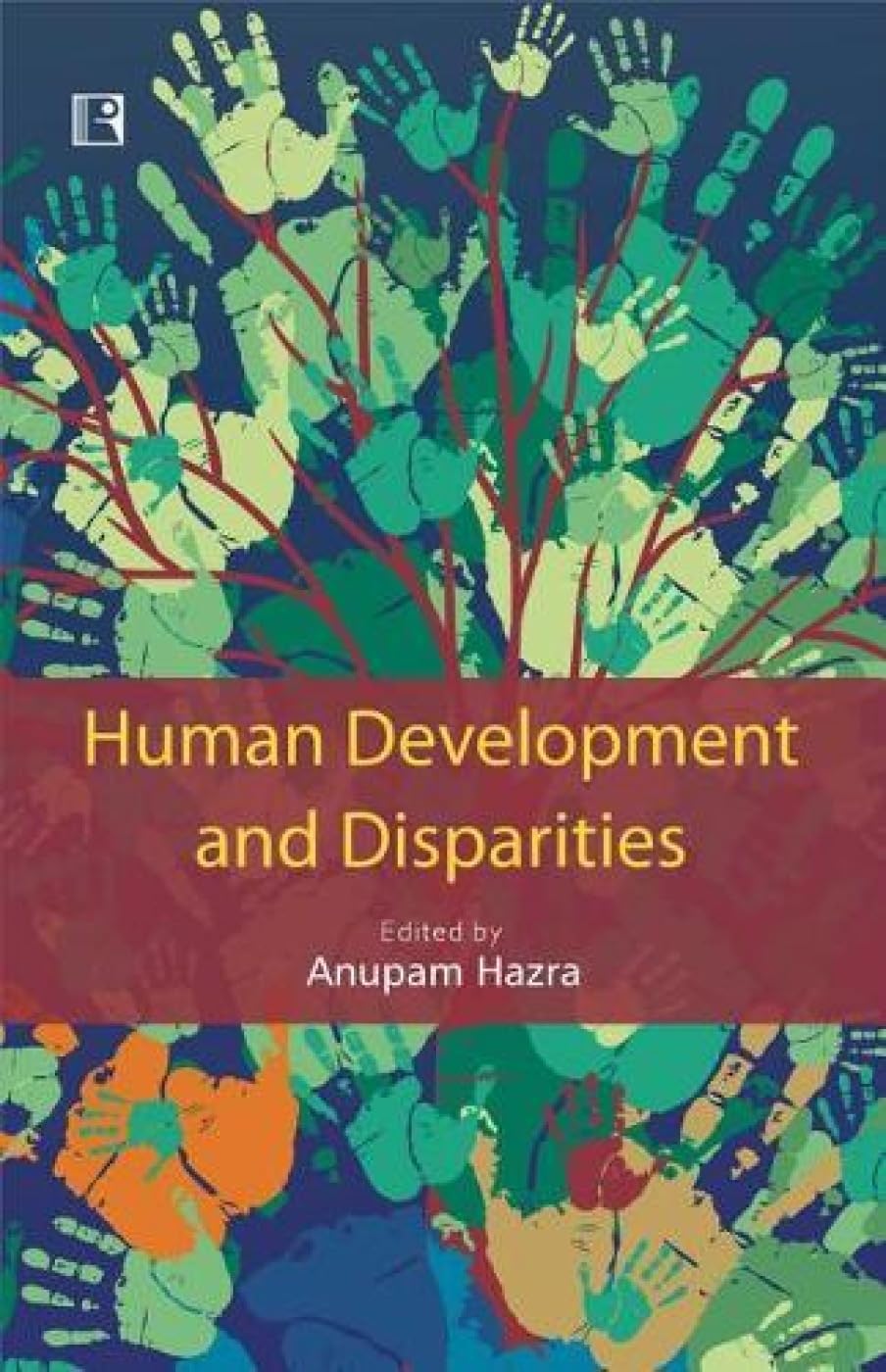 Human Development and Disparities -Hardcover