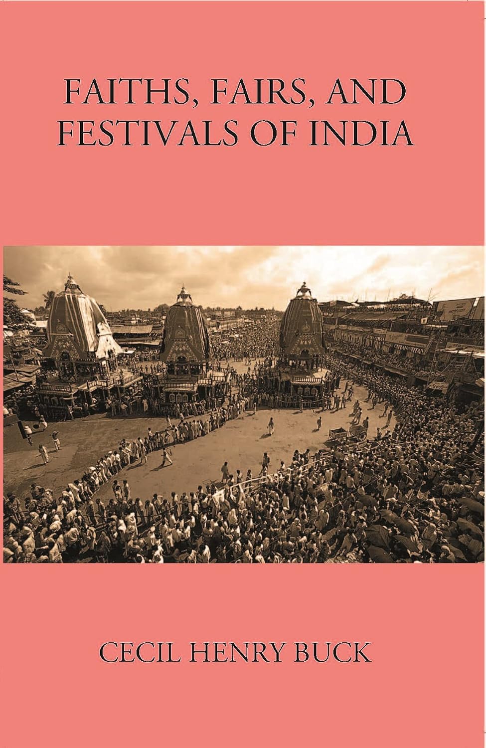 Faiths, Fairs And Festivals Of India - PB