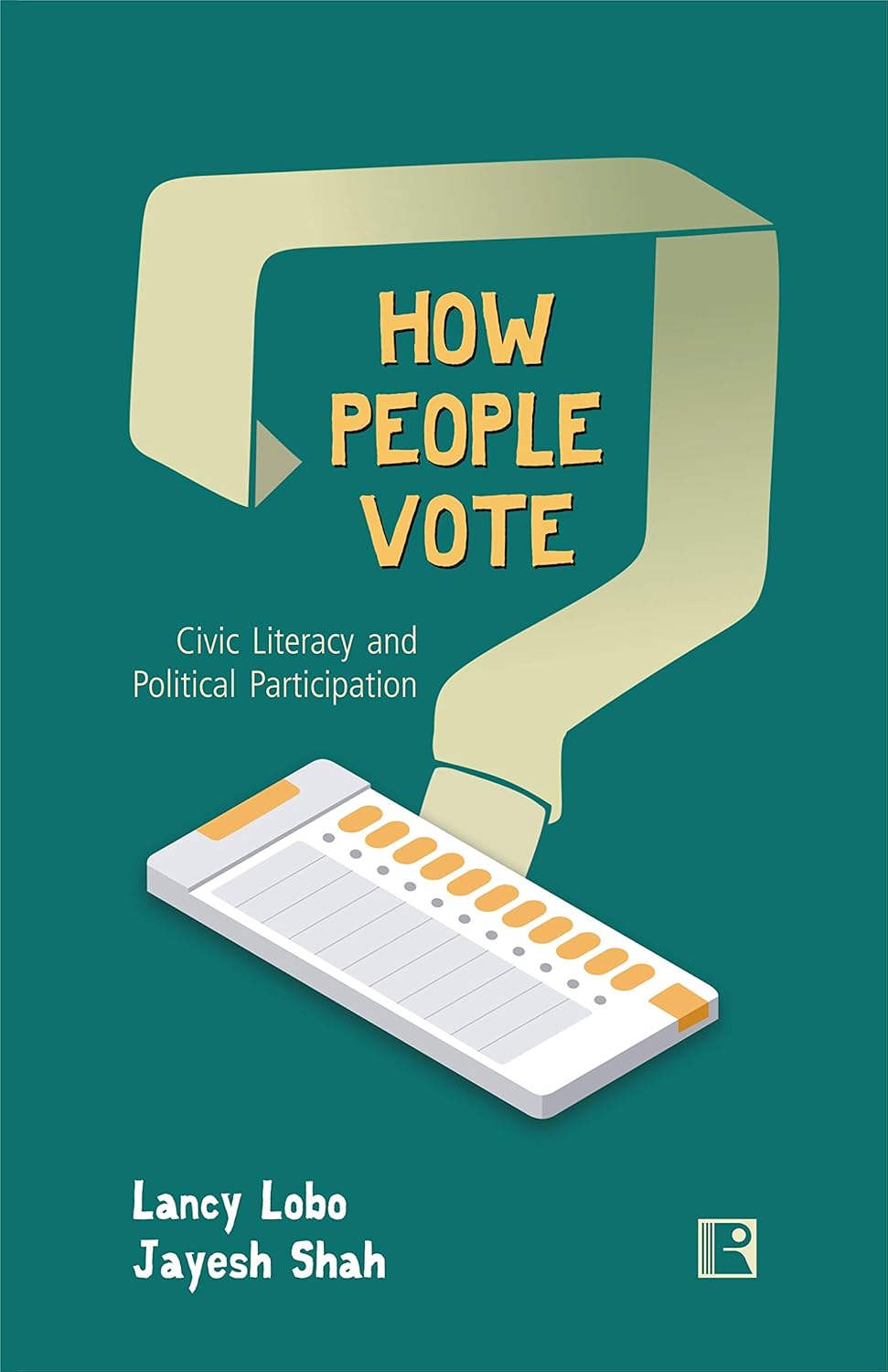 How People Vote : Civic Literacy and Political Participation -Hardcover