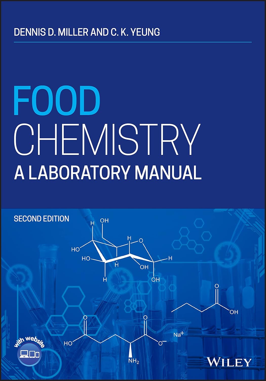 FOOD CHEMISTRY: A LABORATORY MANUAL, SECOND EDITION