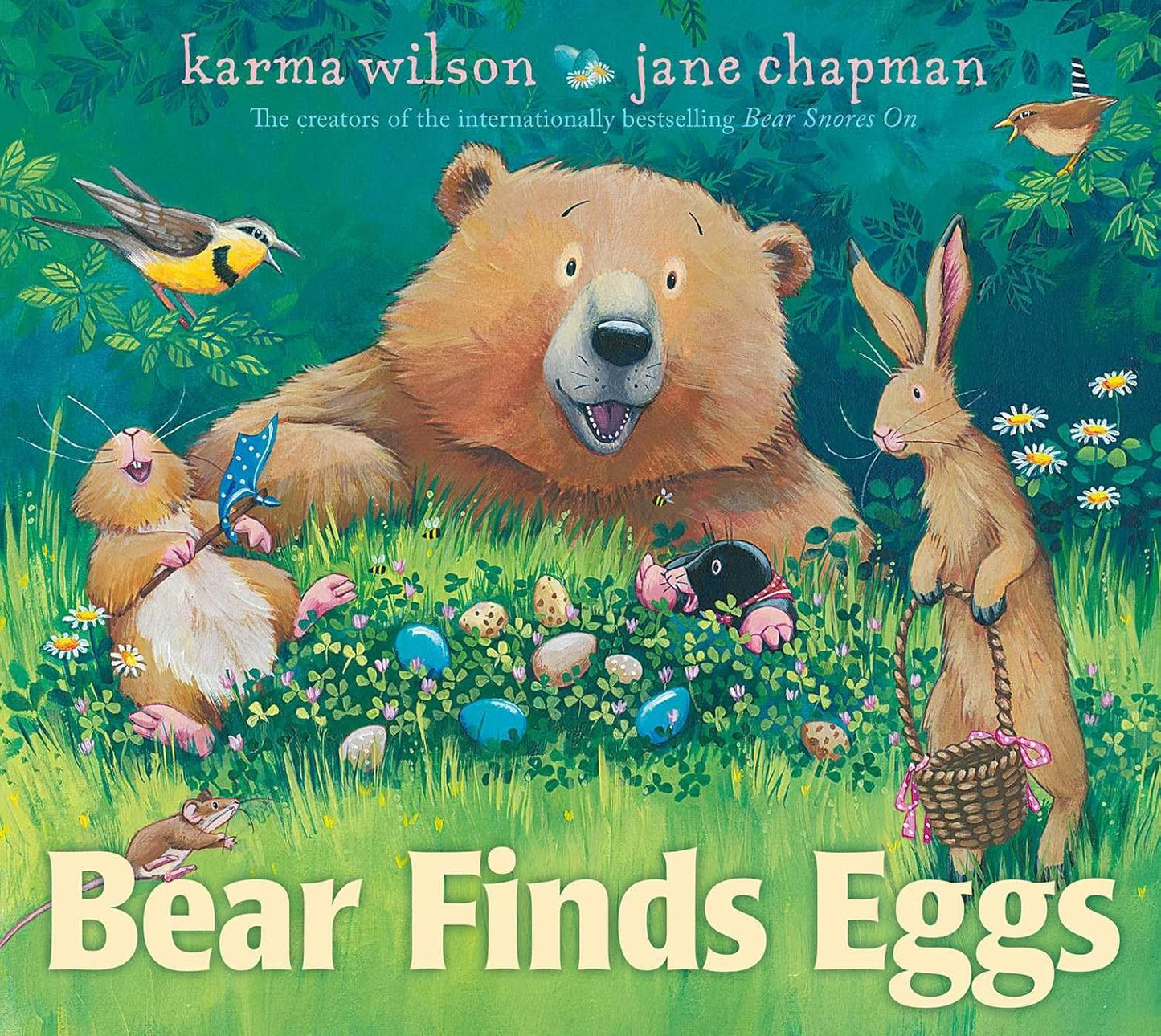 BEAR FINDS EGGS, KARMA WILSON