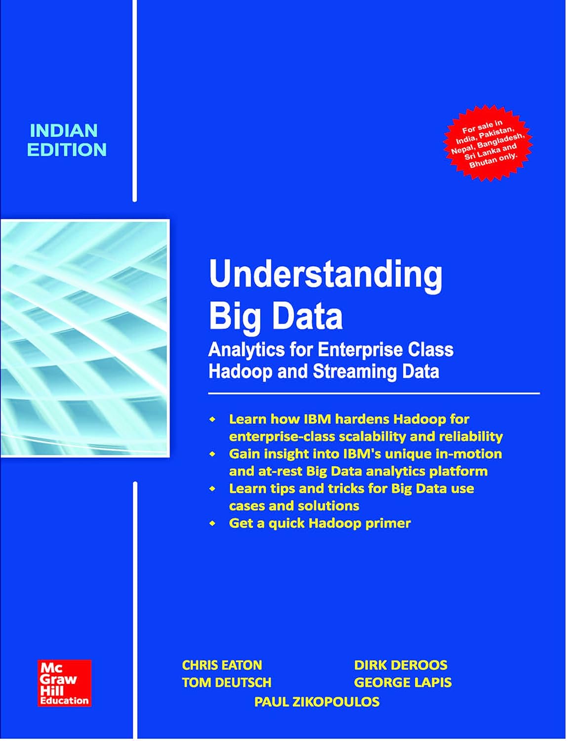 UNDERSTANDING BIG DATA: ANALYTICS FOR ENTERPRISE CLASS HADOOP AND STREAMING DATA, 1ST EDN