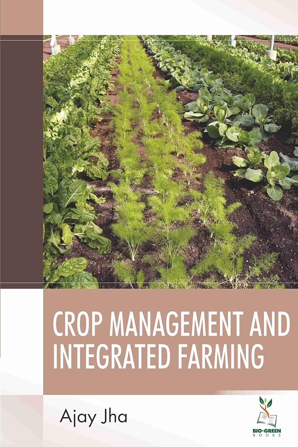 Crop Management and Integrated Farming