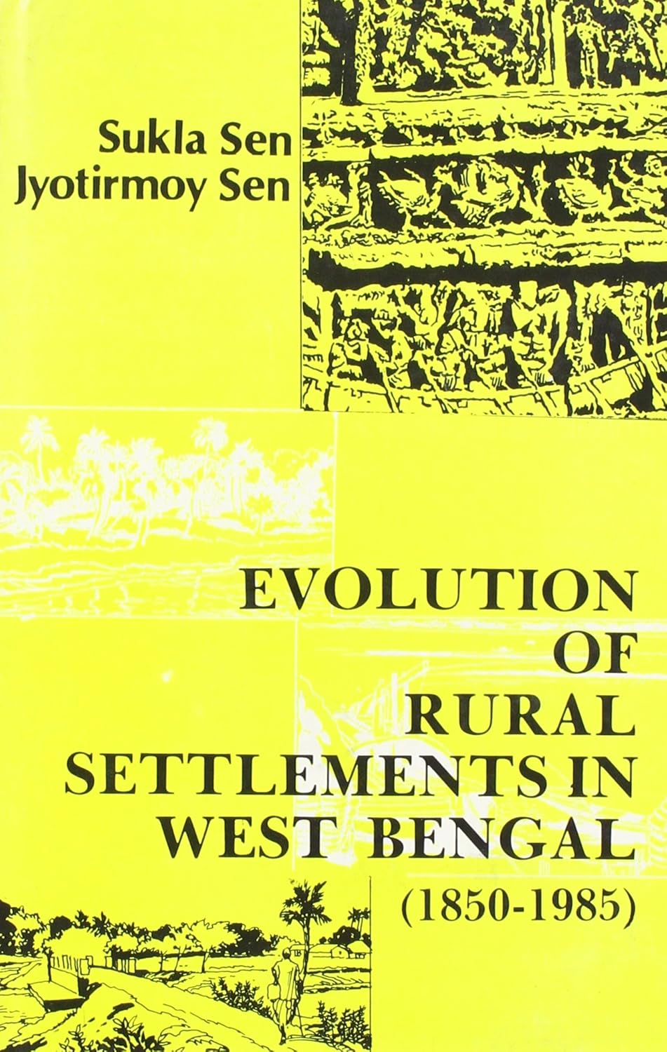Evolution of Rural Settlements in West Bengal 1850-1985: (A Case Study)