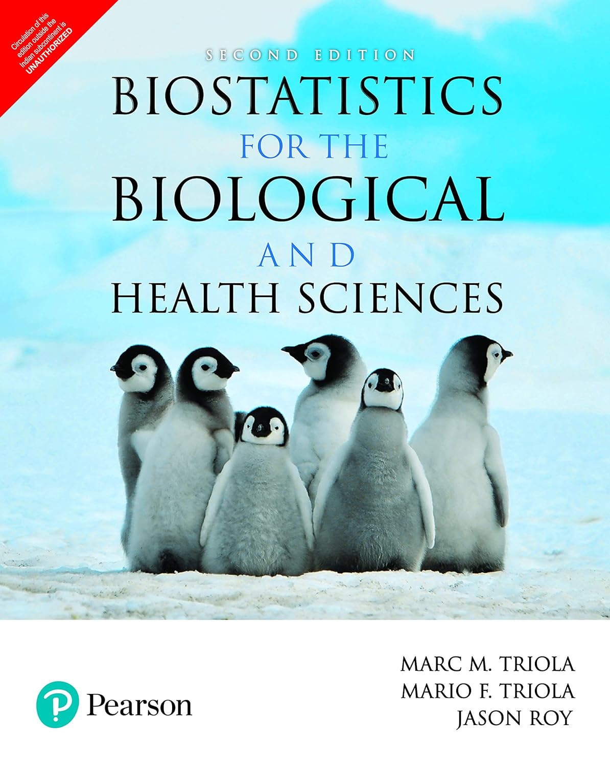 BIOSTATISTICS FOR THE BIOLOGICAL AND HEALTH SCIENCES | SECOND EDITION