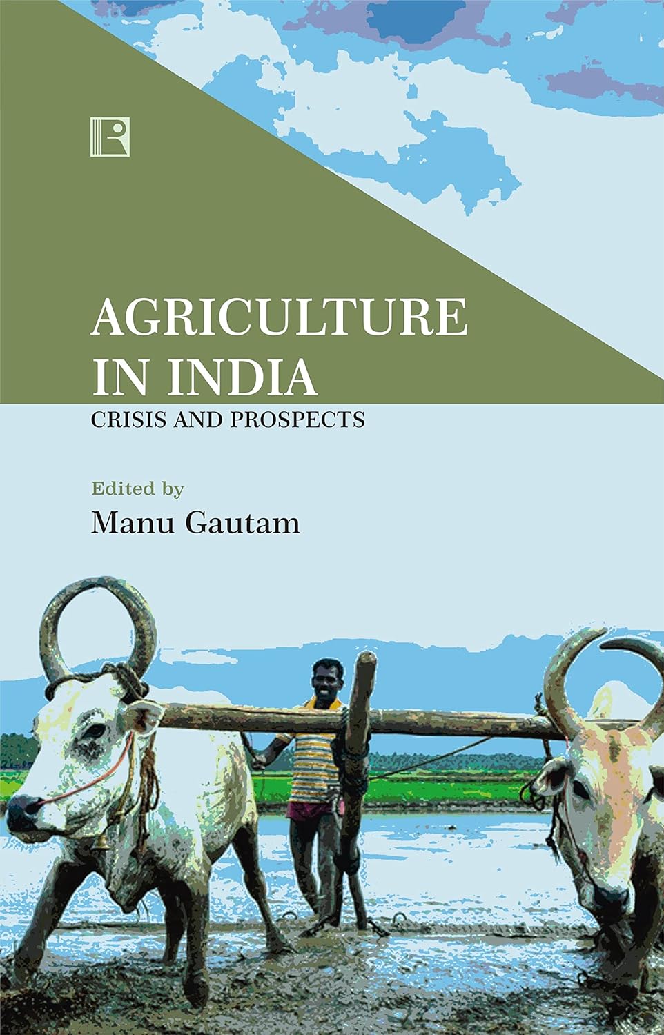 Agriculture in India: Crisis and Prospects -Hardcover