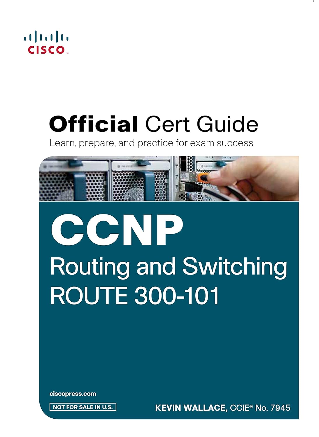CCNP ROUTING AND SWITCHING ROUTE 300-101 OFFICIAL CERT GUIDE (WITH DVD)