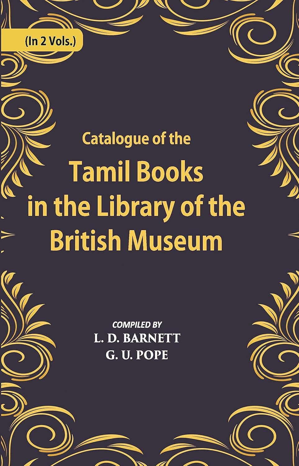 A Catalogue Of The Tamil Books In The Library Of The British Museum - PB