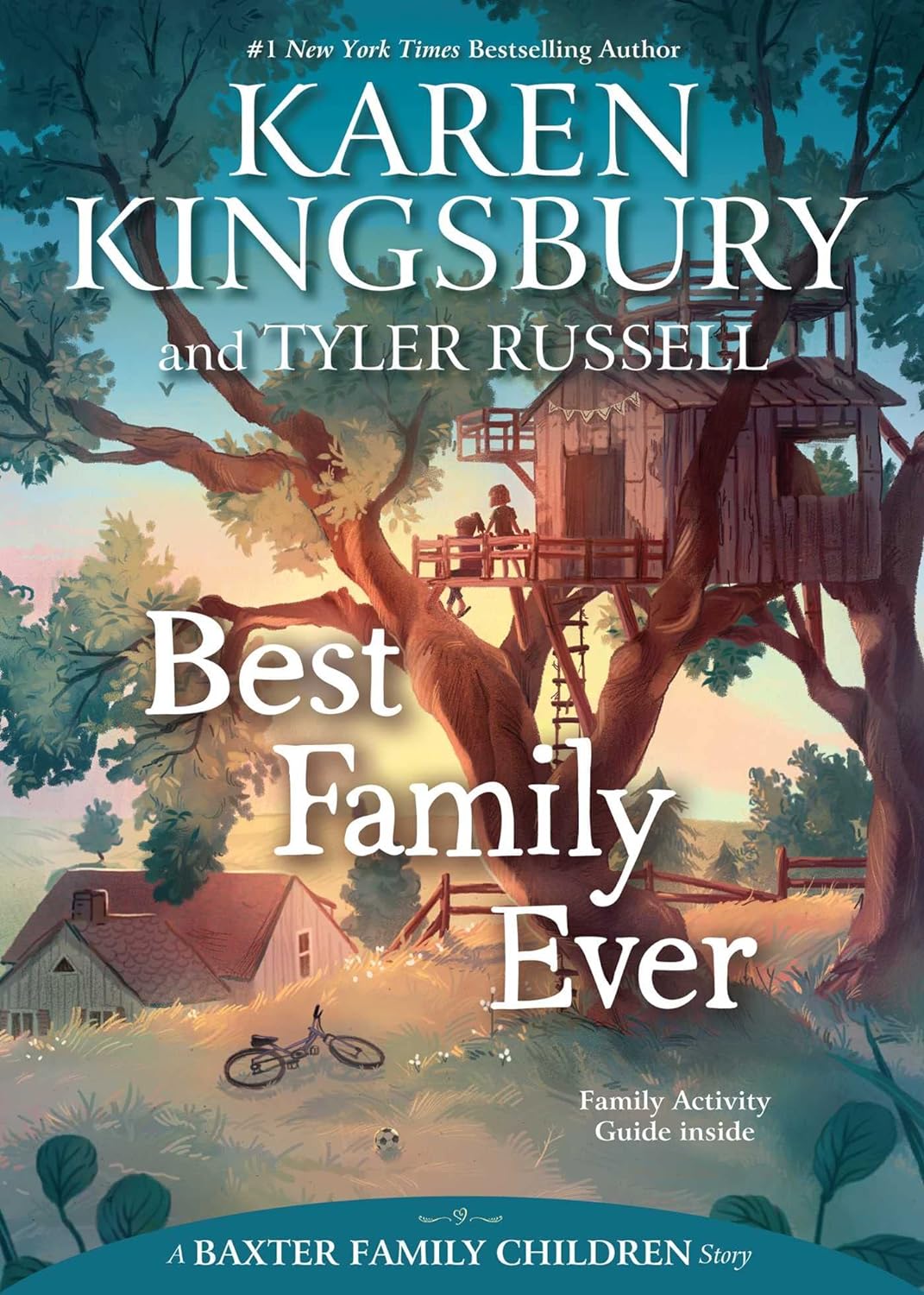 BEST FAMILY EVER, KAREN KINGSBURY