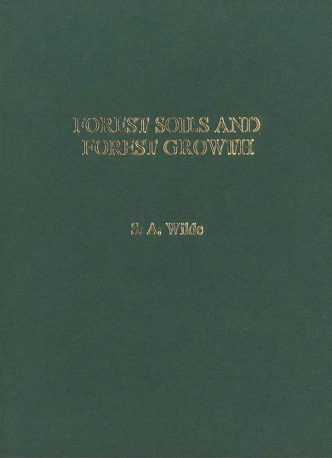 Forest Soil and Forest Growth