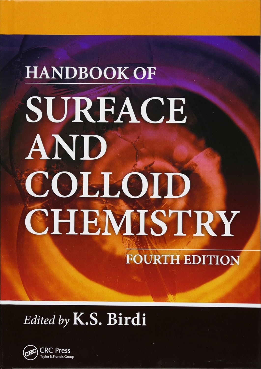 HANDBOOK OF SURFACE AND COLLOID CHEMISTRY, 4TH EDN