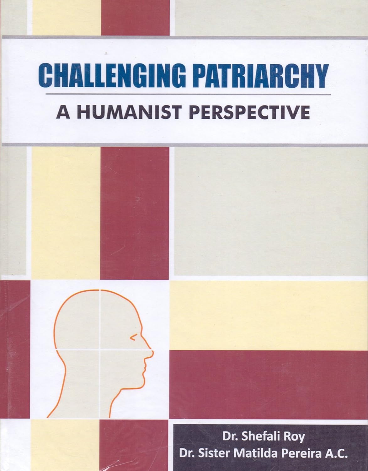 Challenges Patriarchy: A Humanist Perspective