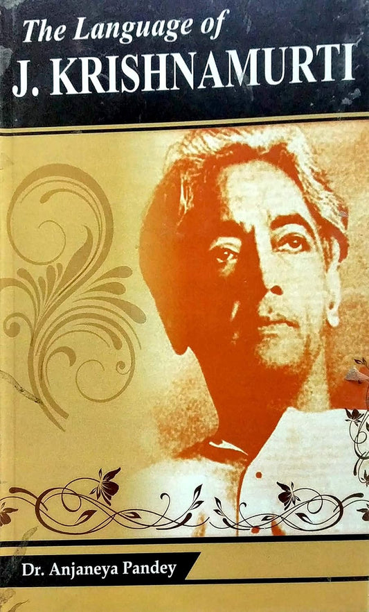 Language of J Krishnamurti