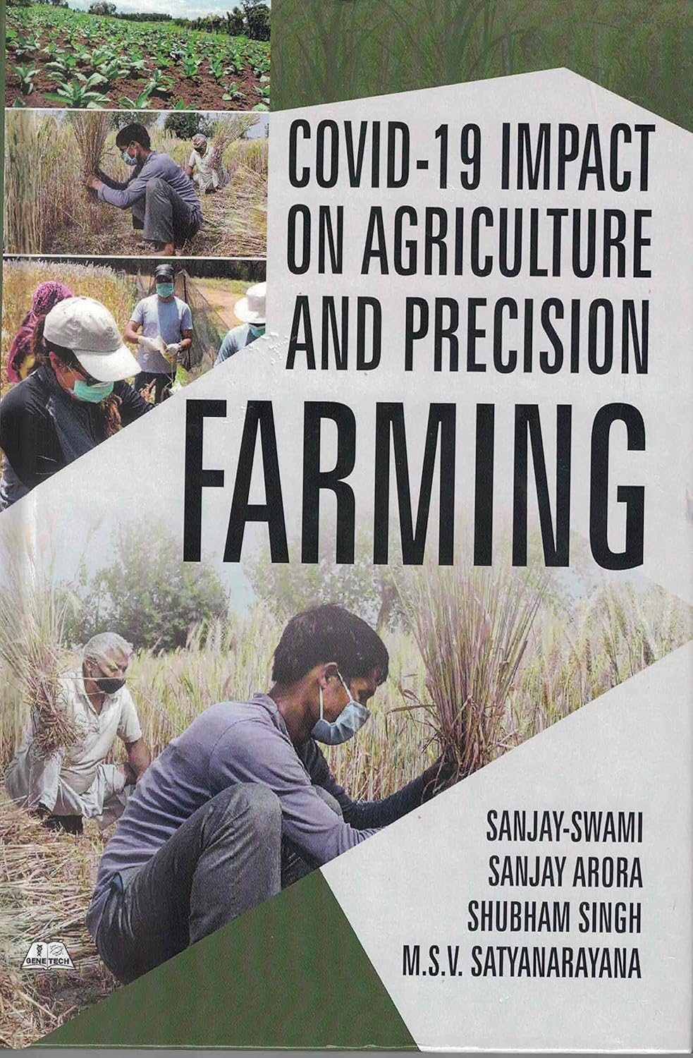 Covid-19 Impact on Agriculture and Precision Farming