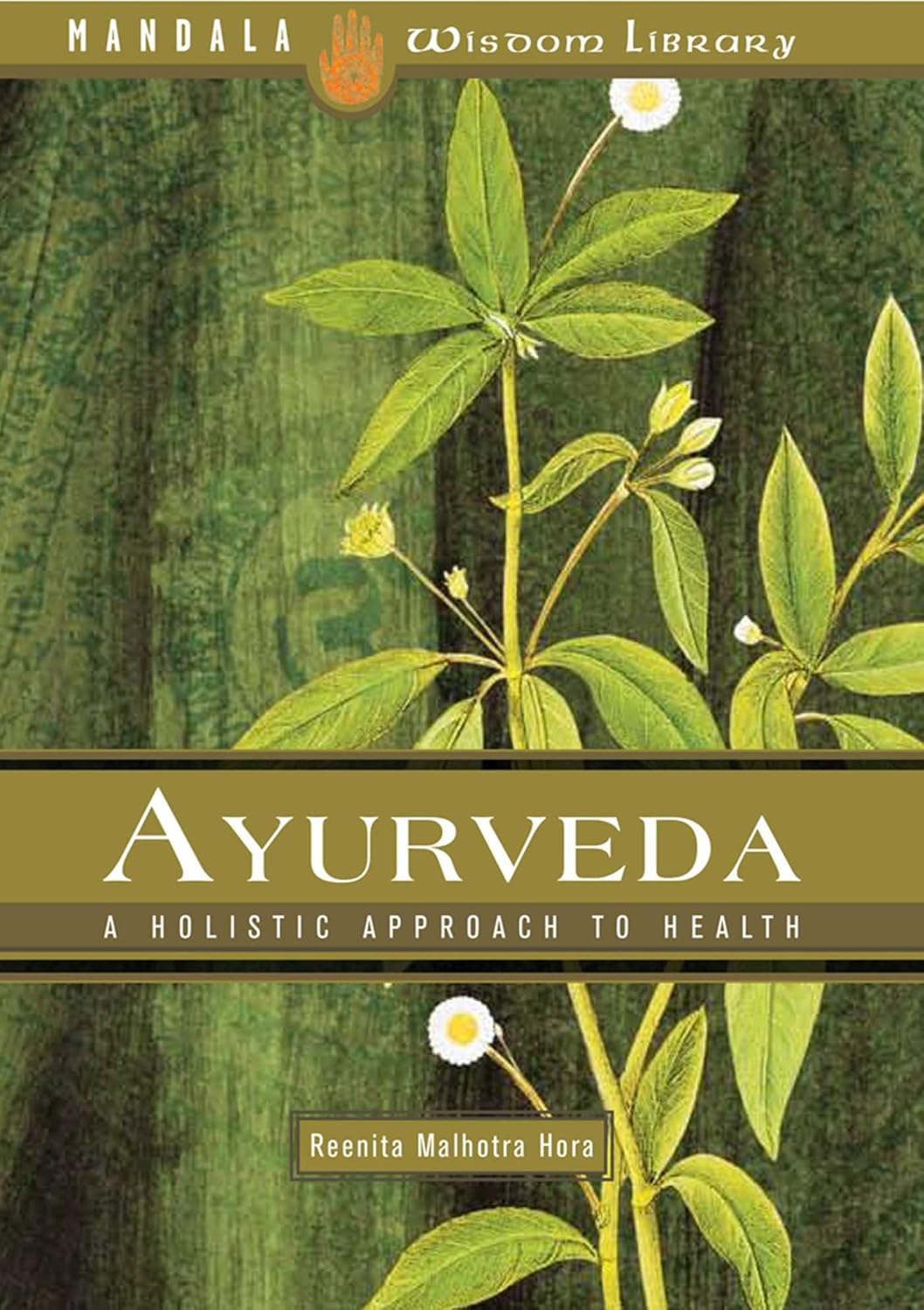AYURVEDA, REENITA MALHORTA HORA