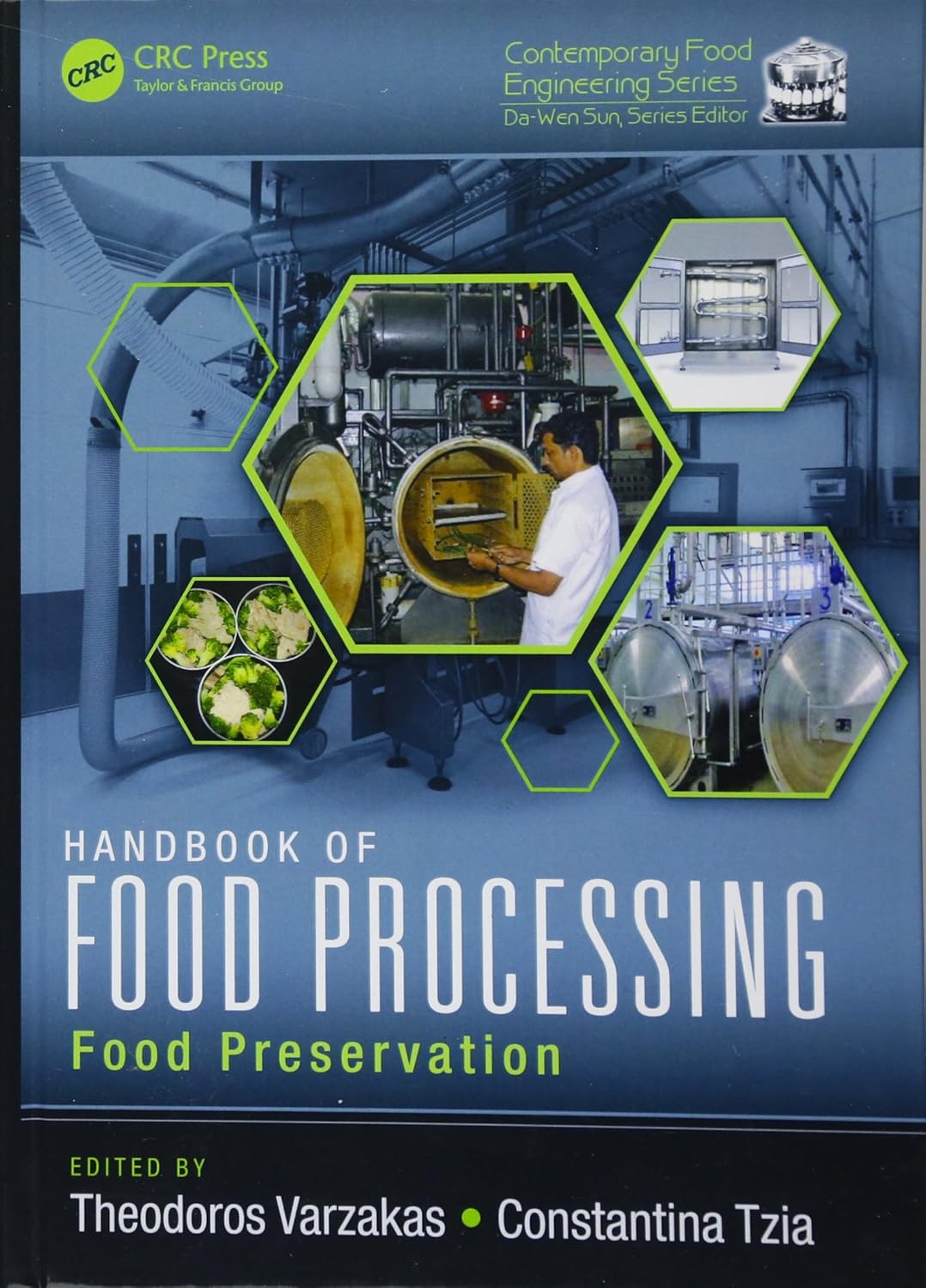 Handbook of Food Processing: Food Preservation