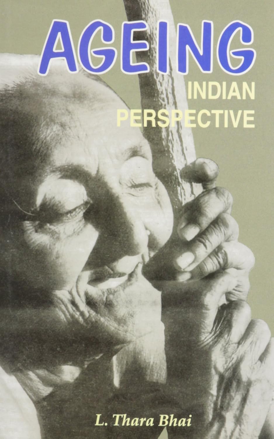 Ageing : Indian Perspective