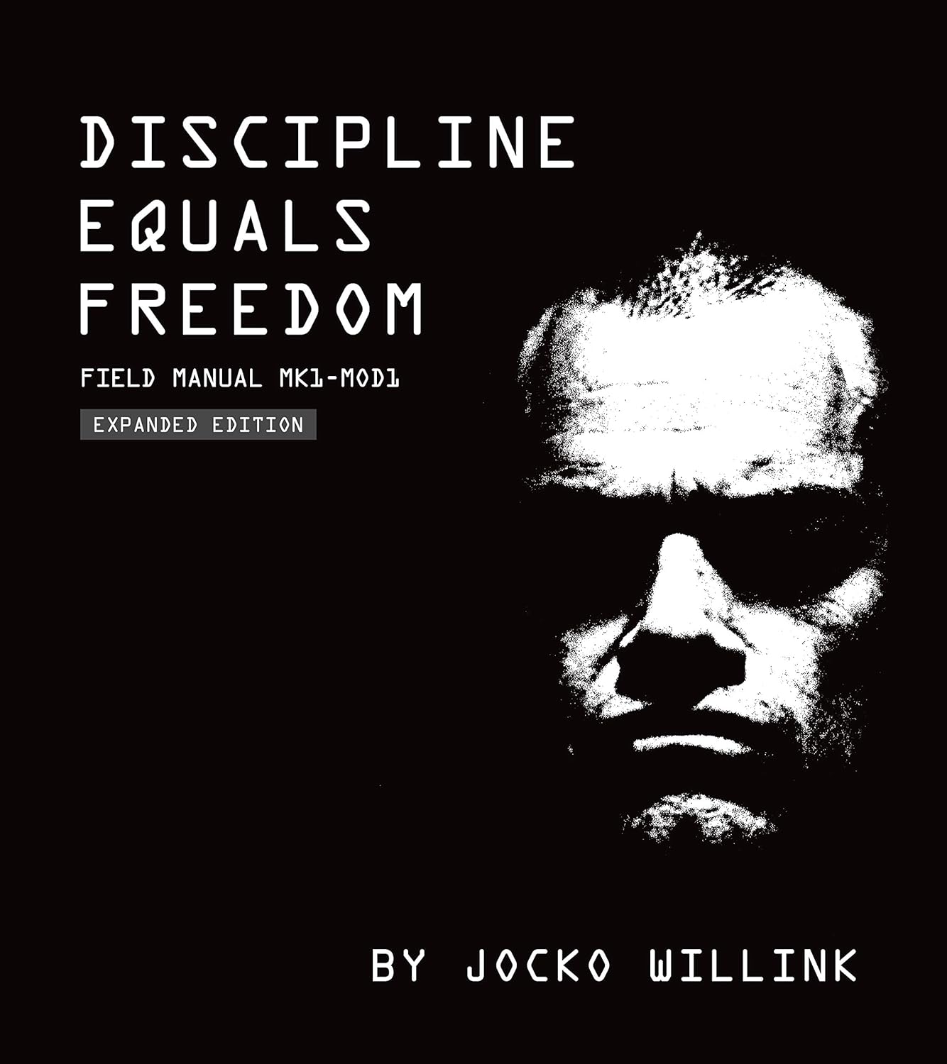 Discipline Equals Freedom : Field Manual Mk1-MOD1