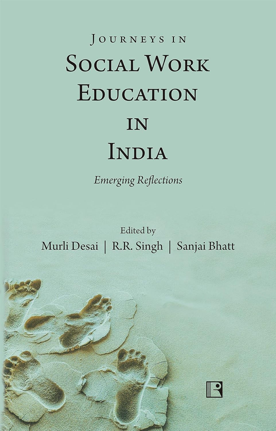 Journeys in Social Work Education In India -Hardcover