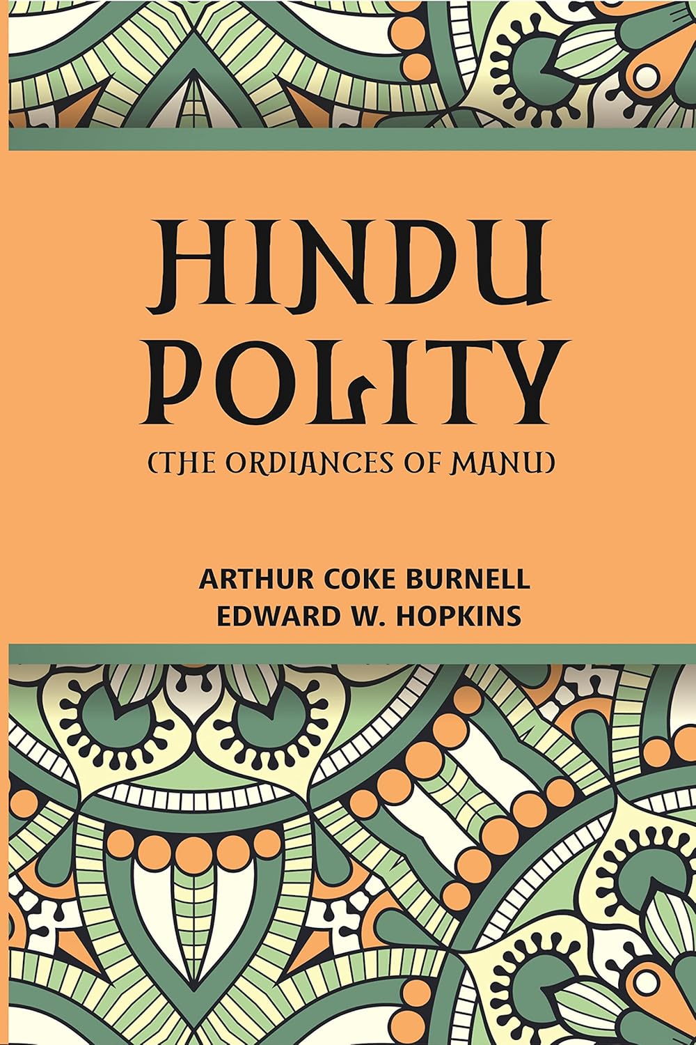 Hindu Polity (The Ordinances Of Manu) - PB