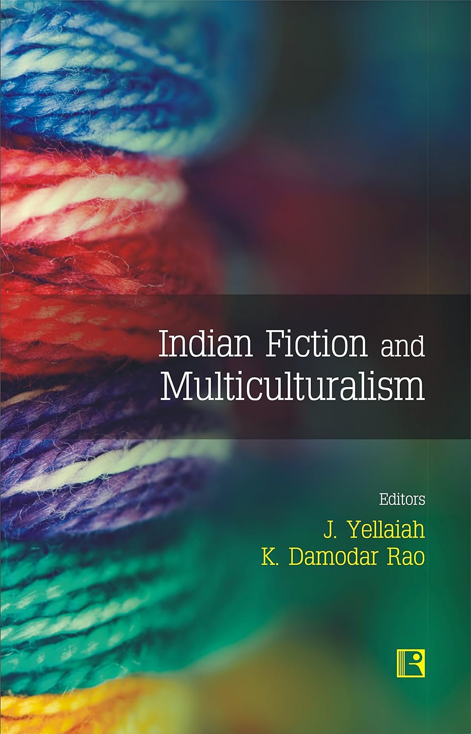 Indian Fiction and Multiculturalism -Hardcover