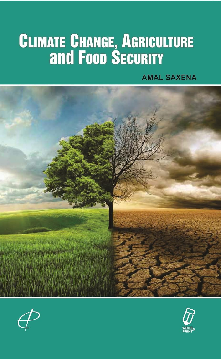 Climate Change, Agriculture And Food Security