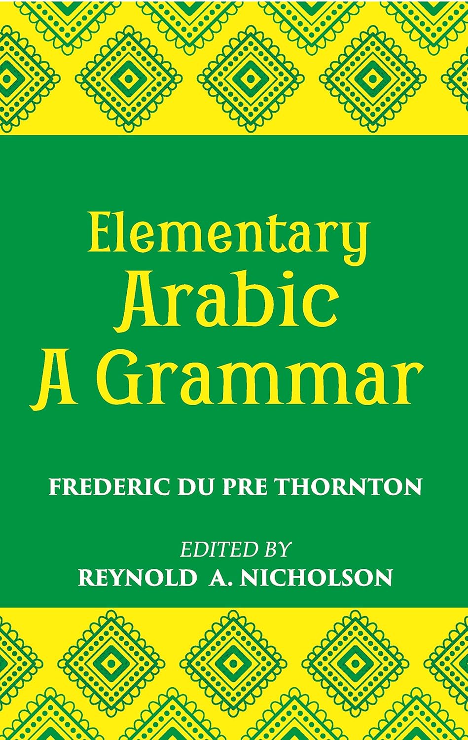 Elementary Arabic Grammar - HARDCOVER