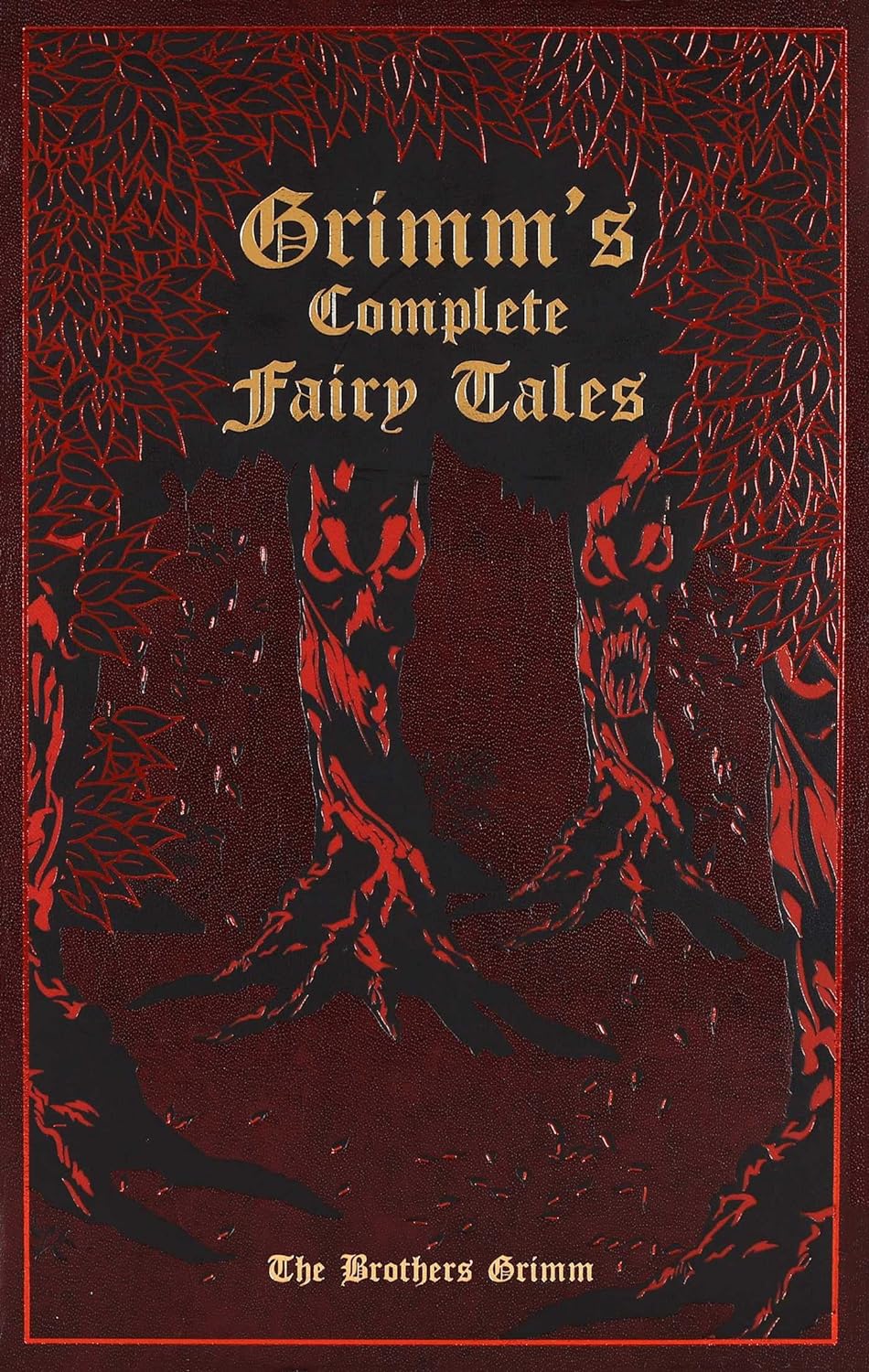 GRIMM'S COMPLETE FAIRY TALES, JACOB AND WILHELM GRIMM