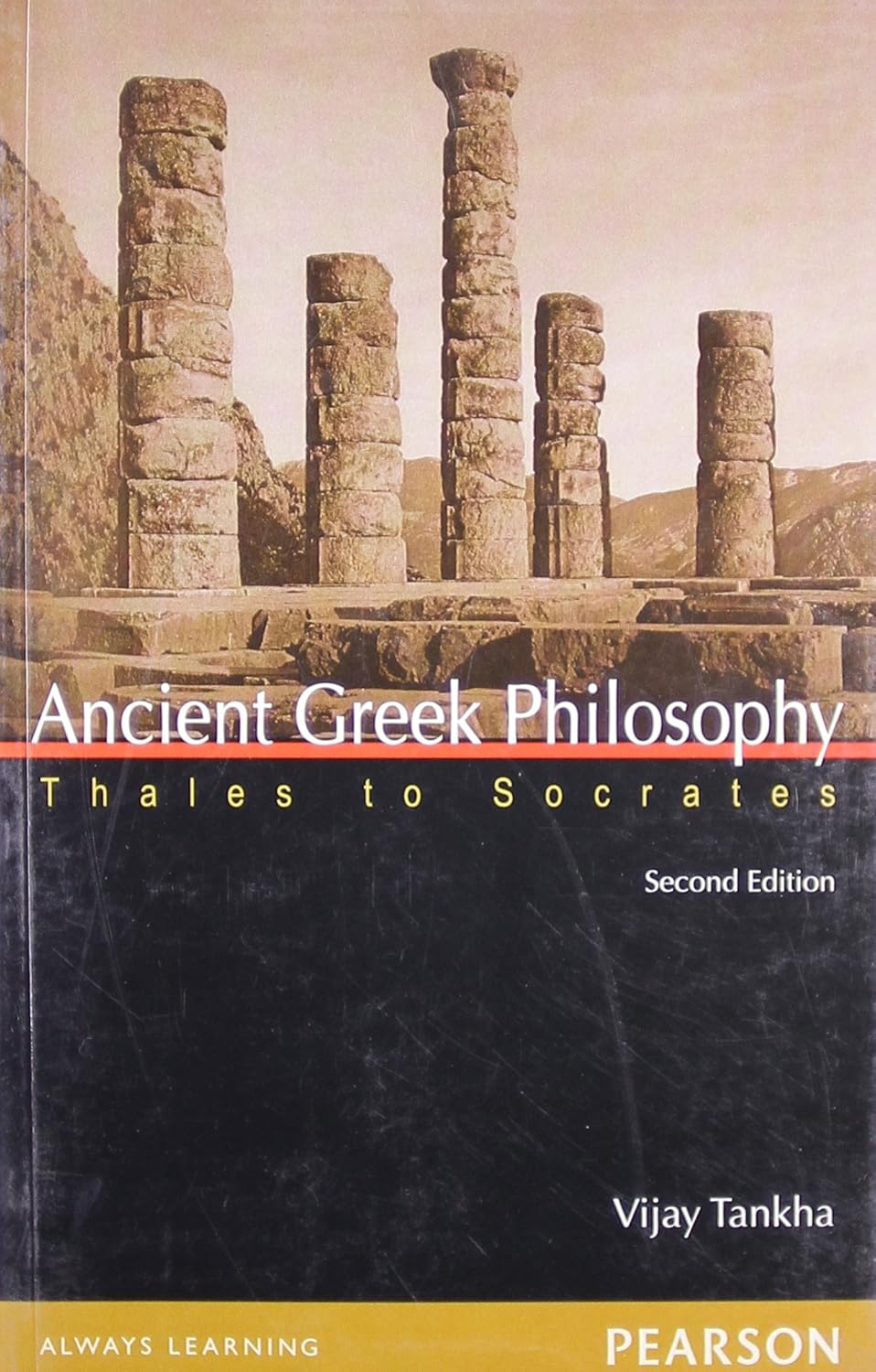 ANCIENT GREEK PHILOSOPHY: THALES TO SOCRATES, 2/E