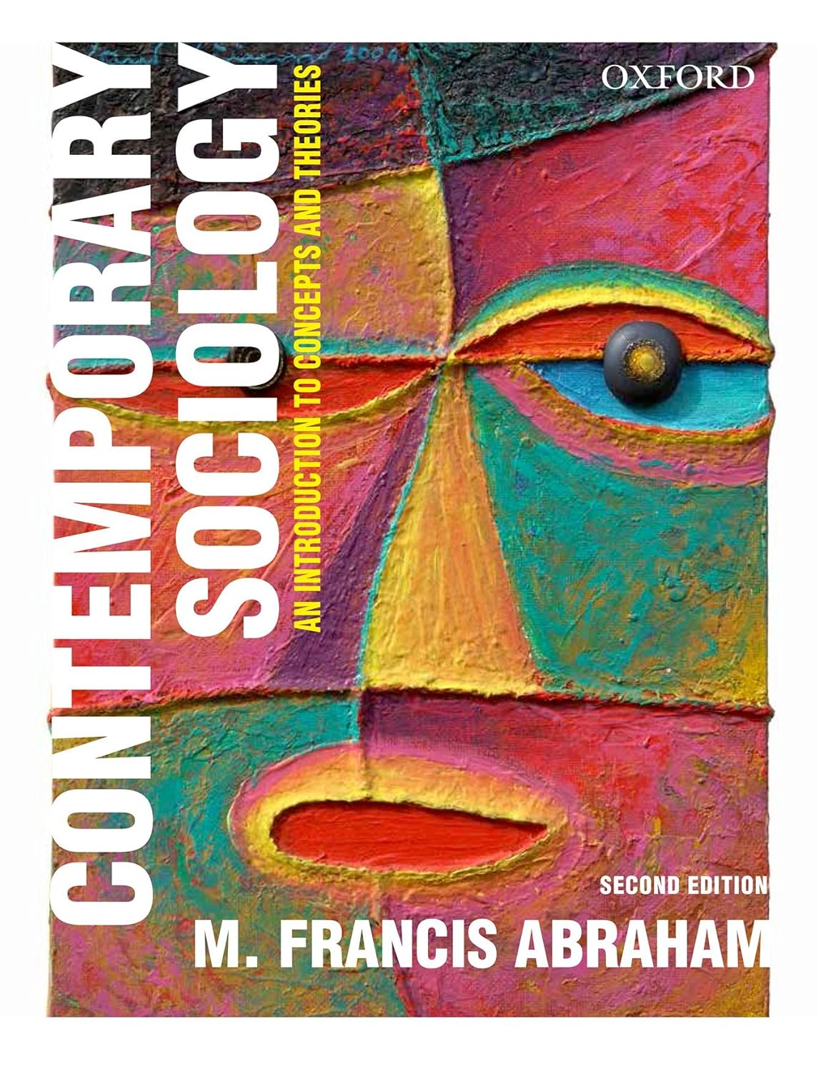 CONTEMPORARY SOCIOLOGY: AN INTRODUCTION TO CONCEPTS AND THEORIES (SECOND EDITION)
