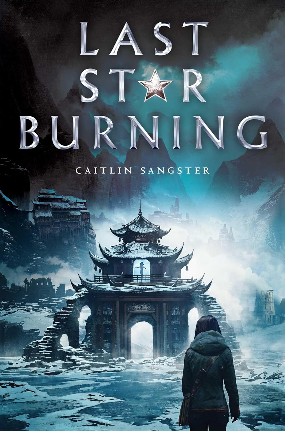 LAST STAR BURNING, CAITLIN SANGSTER