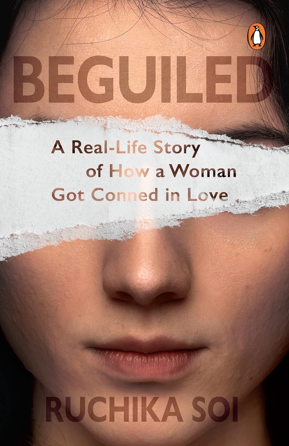 Beguiled: A Real-Life Story Of How A Woman Got Conned In Life