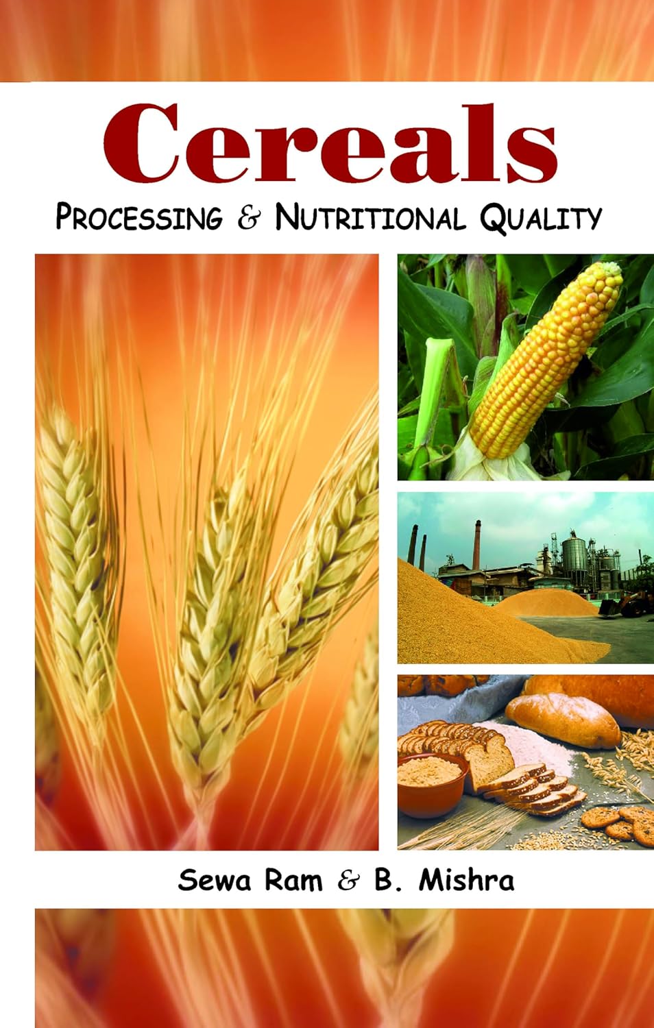 Cereals: Processing and Nutritional Quality