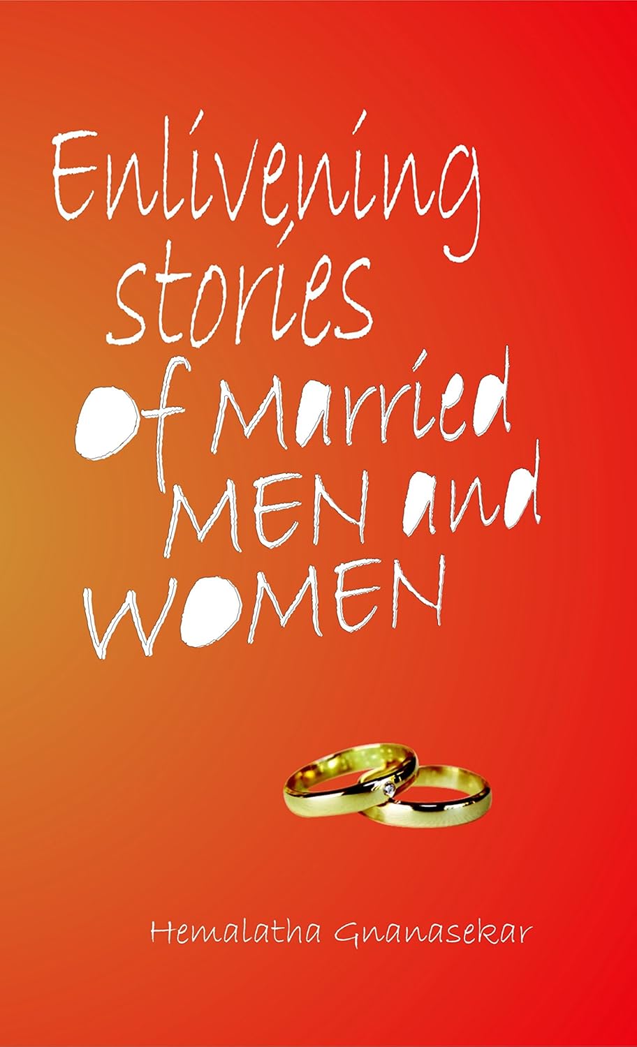 Enlivening Stories For Married Man and Women - Hardcover