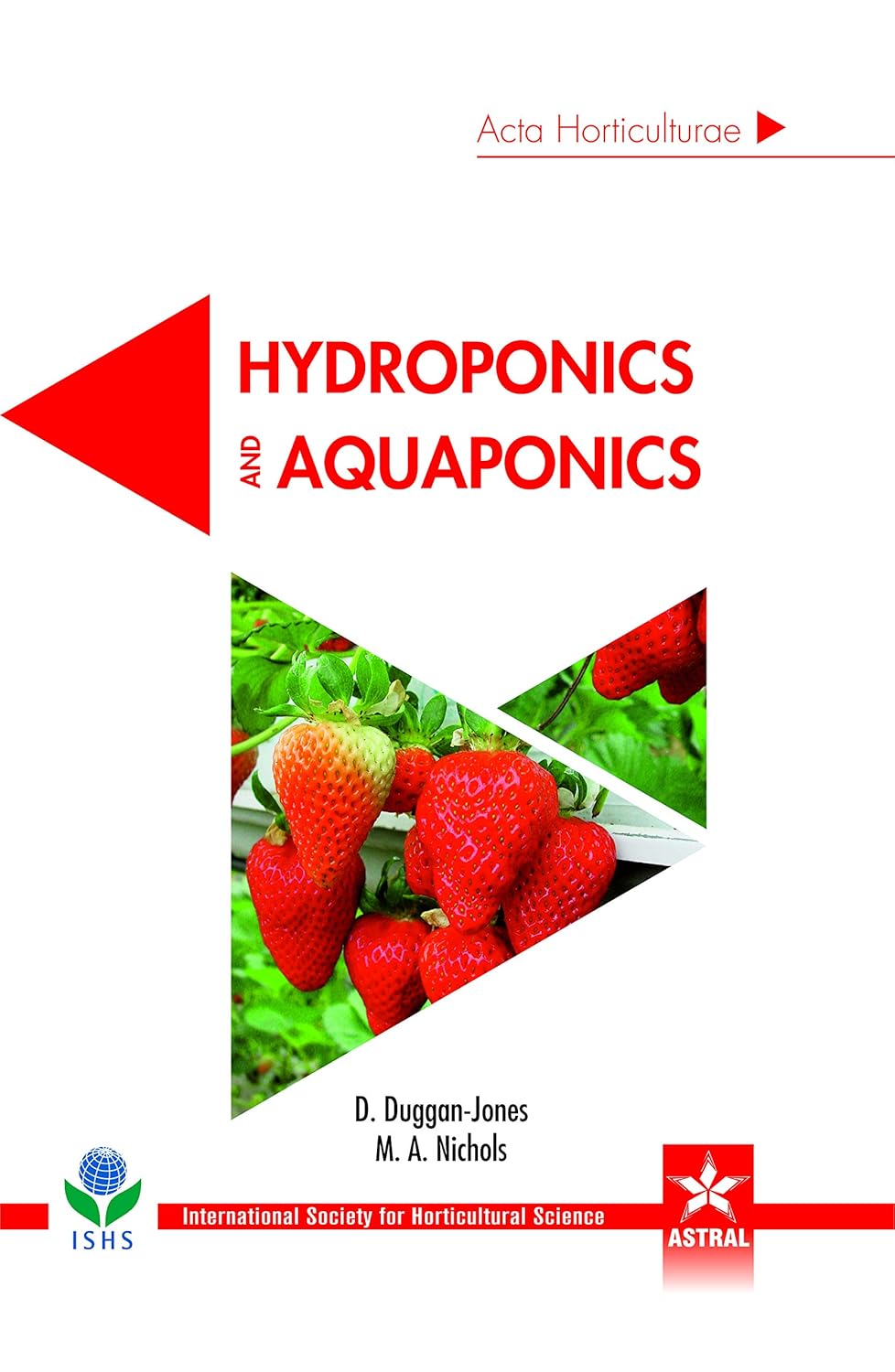Hydroponics and Aquaponics (Acta Horticulturae 1176)