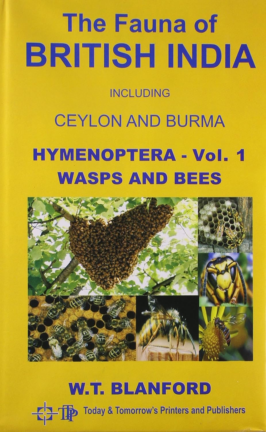 Fauna of British India, Hymenoptera Vol. 1: Wasps and Bees