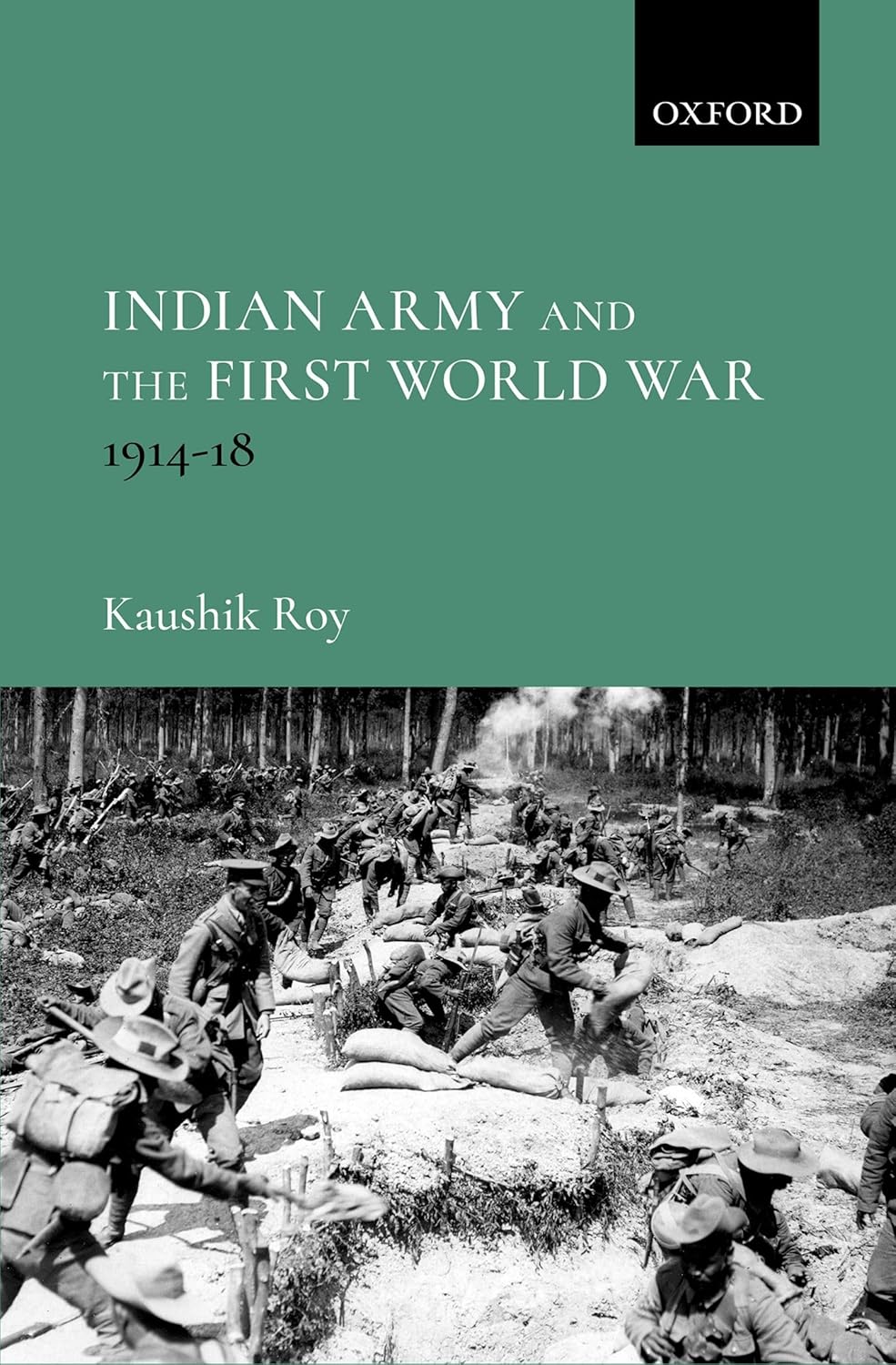 INDIAN ARMY AND THE FIRST WORLD WAR 1914-18