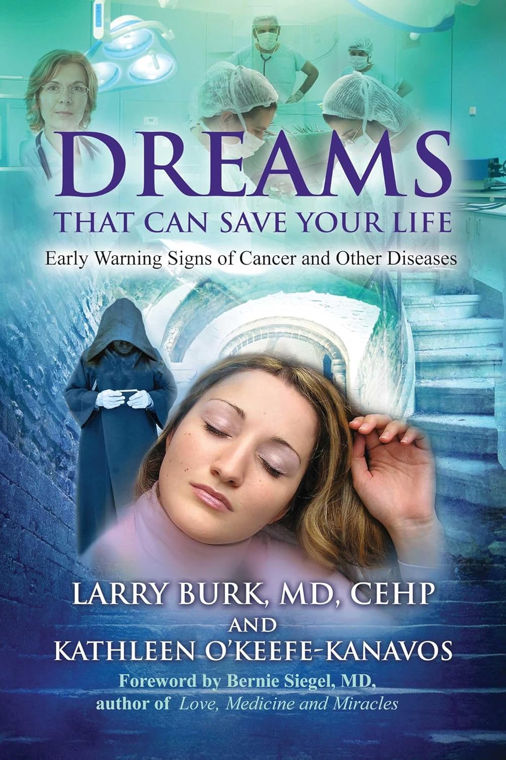 DREAMS THAT CAN SAVE YOUR LIFE, LARRY BURK