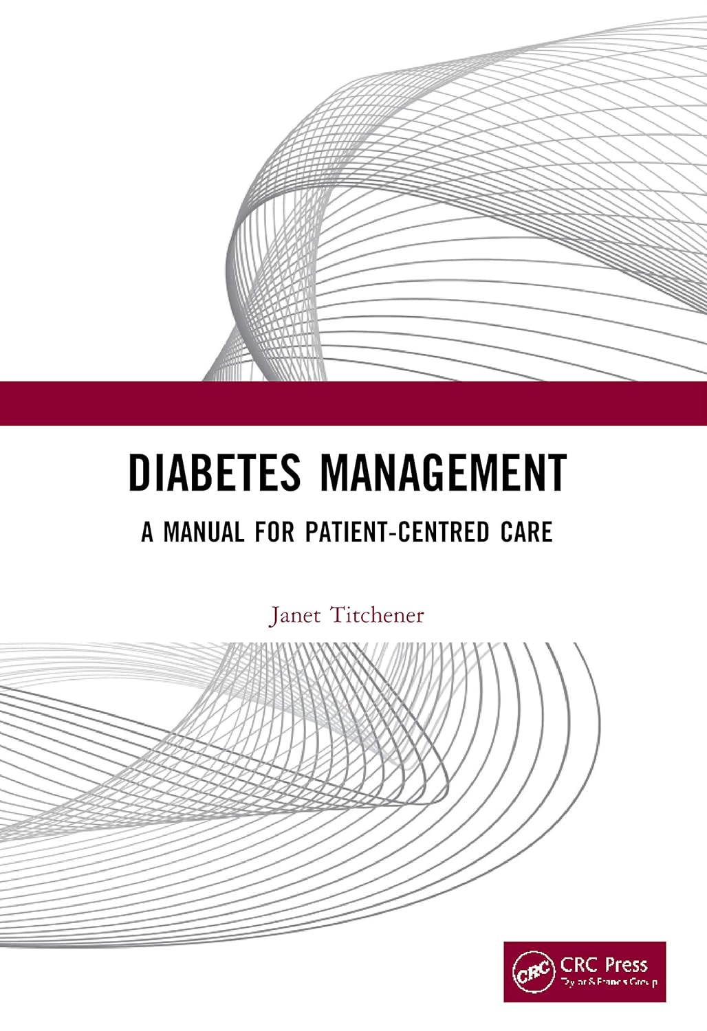 DIABETES MANAGEMENT : A MANUAL FOR PATIENT CENTRED CARE (Paperback 2020)