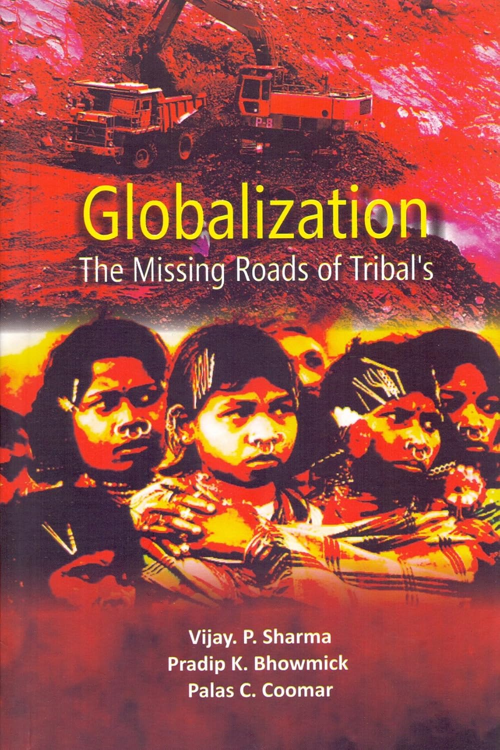 Globalisation: the Missing Roads of Tribal
