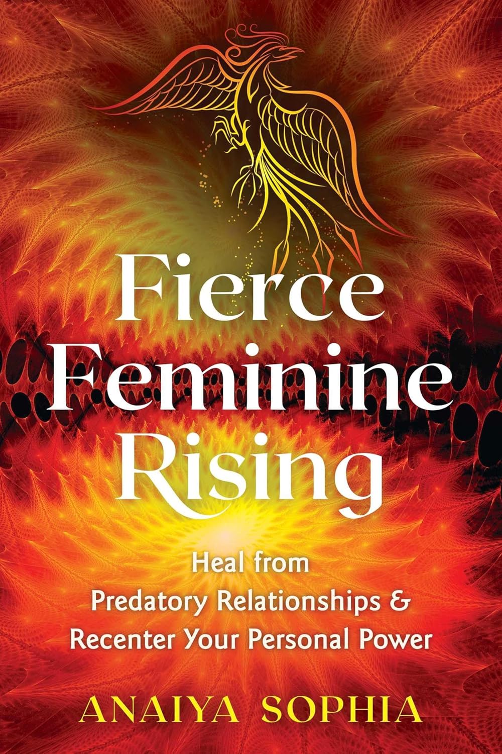 FIERCE FEMININE RISING, ANAIYA SOPHIA