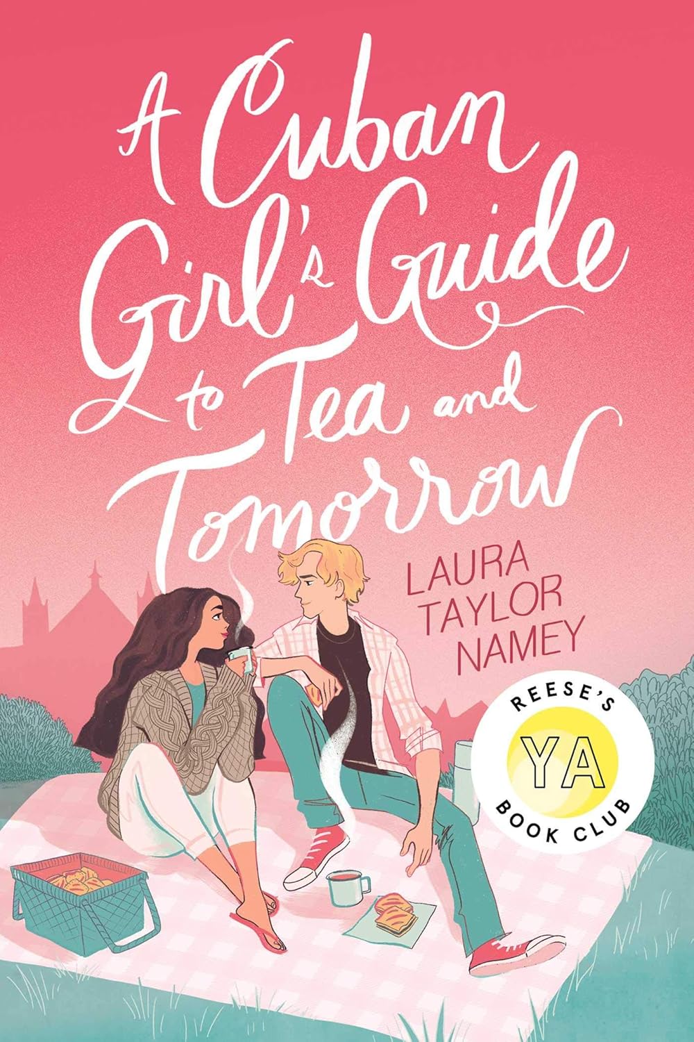 A CUBAN GIRL'S GUIDE TO TEA AND TOMORROW, LAURA TAYLOR NAMEY