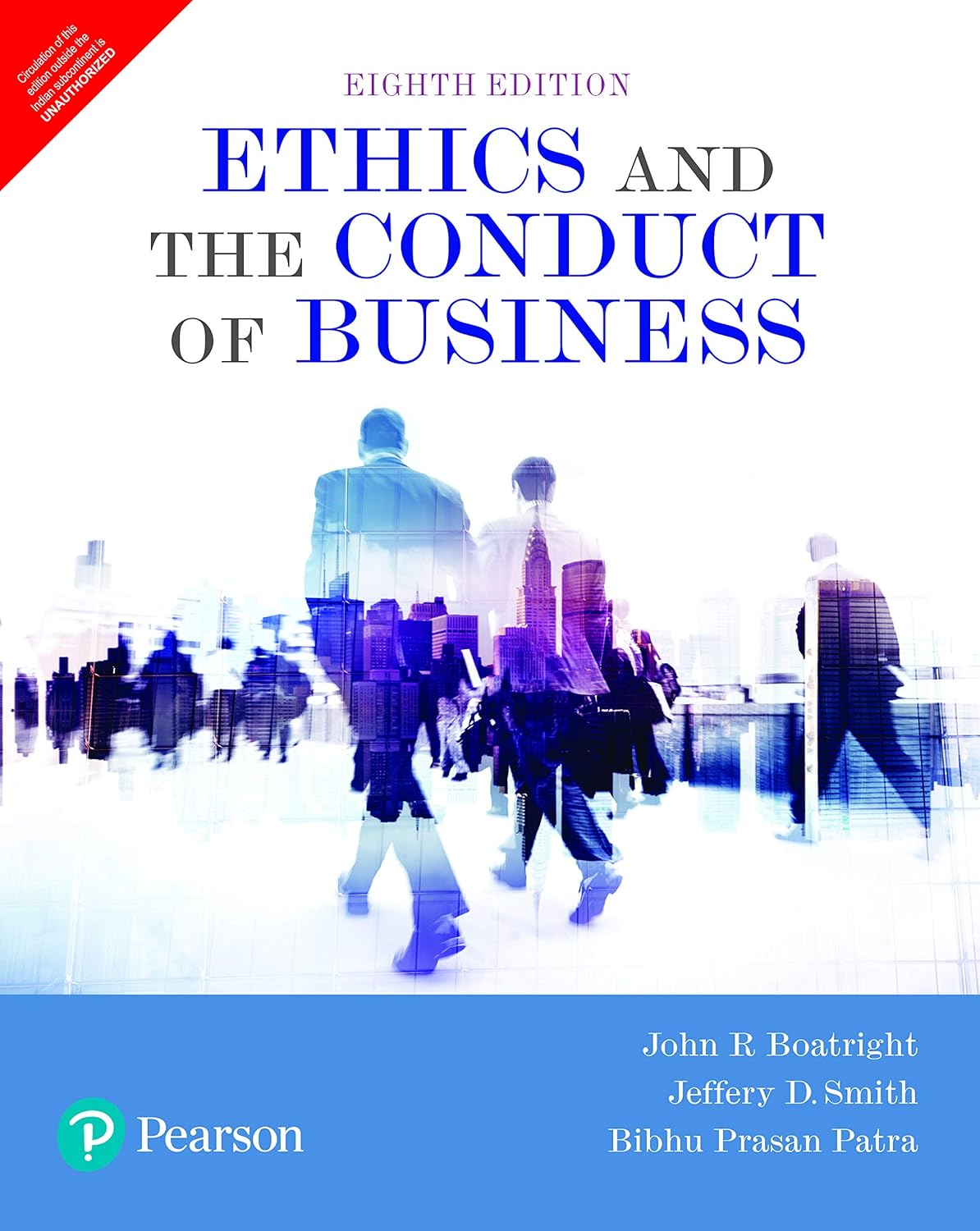 ETHICS AND THE CONDUCT OF BUSINESS, 8TH EDITION