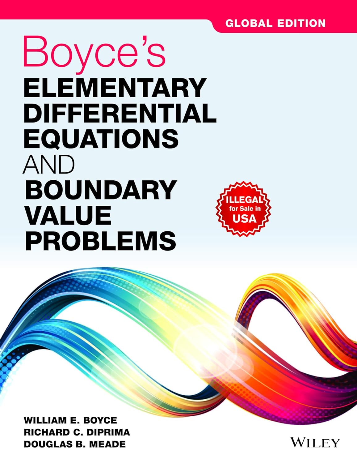 BOYCE’S ELEMENTARY DIFFERENTIAL EQUATIONS AND BOUNDARY VALUE PROBLEMS, GLOBAL EDITION