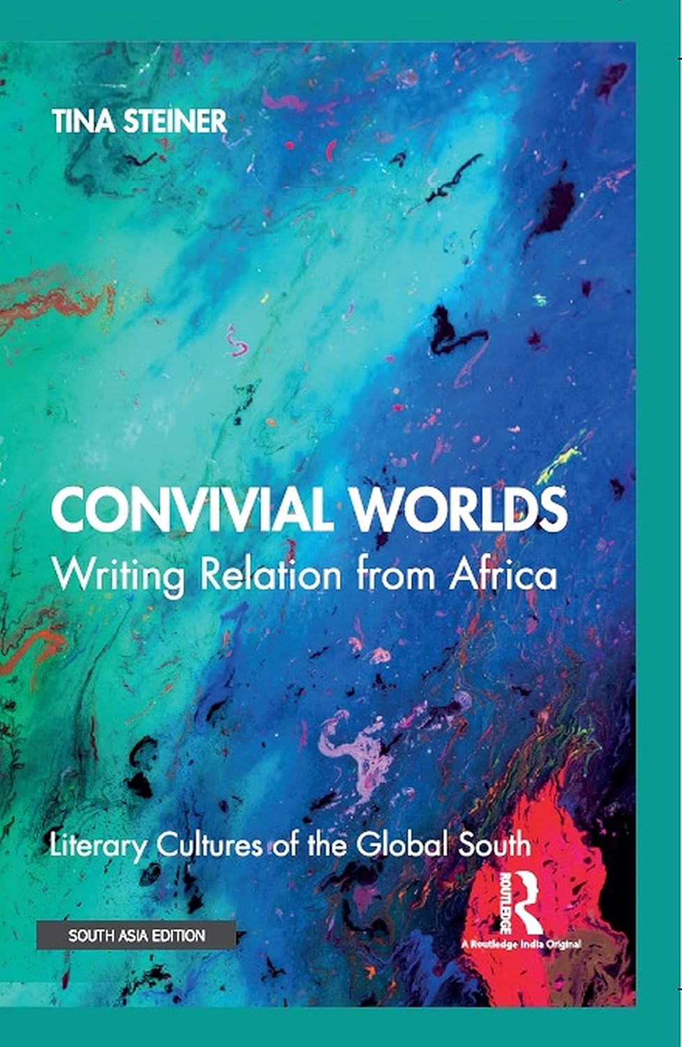 CONVIVIAL WORLDS: WRITING RELATION FROM AFRICA