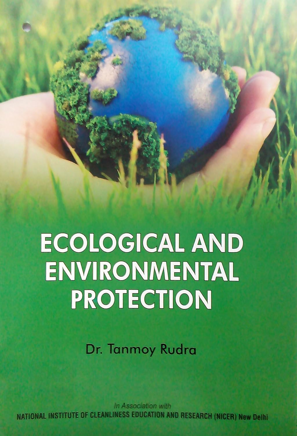 Ecological and Environmental Protection - Hardcover