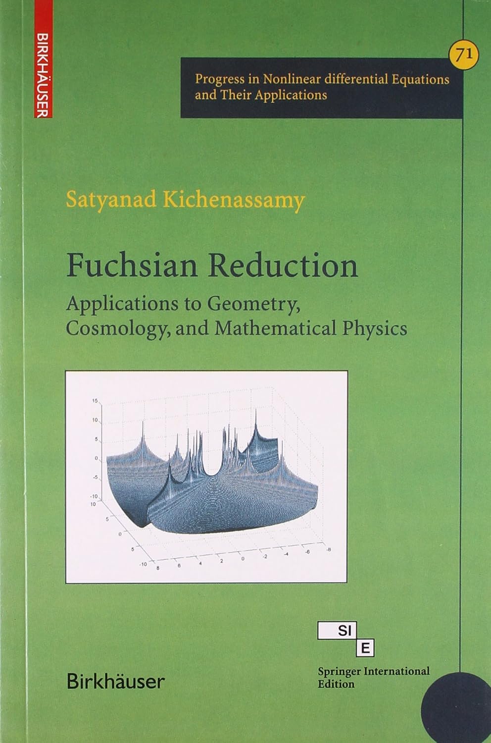 FUCHSIAN REDUCTION APPLICATIONS TO GEOMETRY COSMOLOGY AND MATHEMATICAL PHYSICS