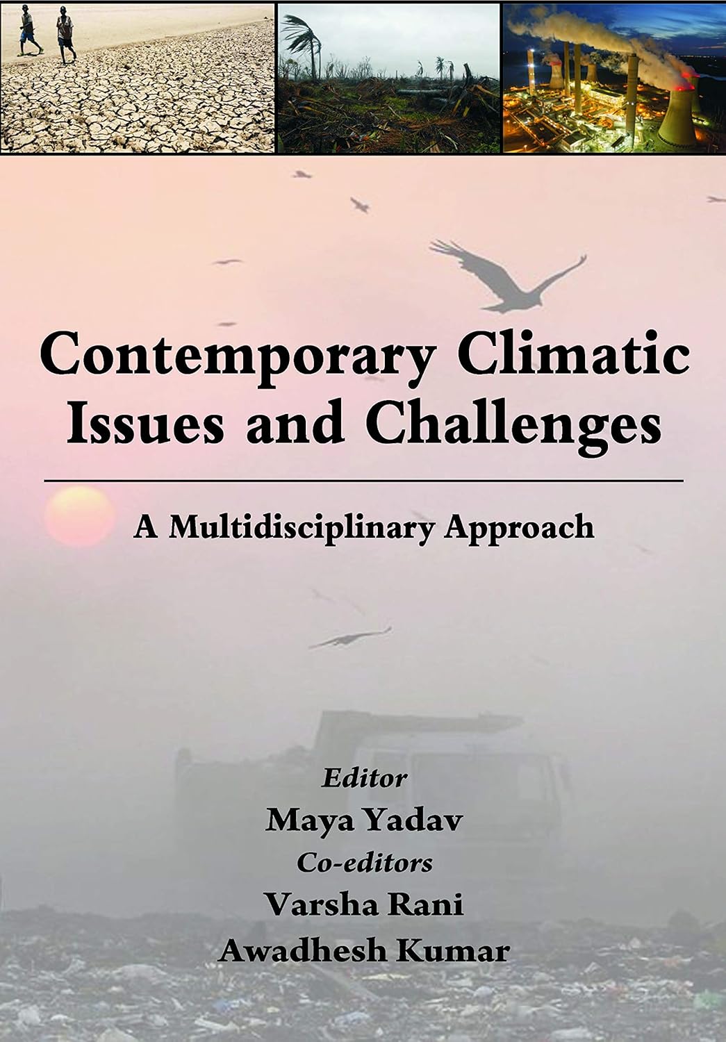 Contemporary Climatic Issues and Challenges: A Multidisciplinary Approach - HARDCOVER