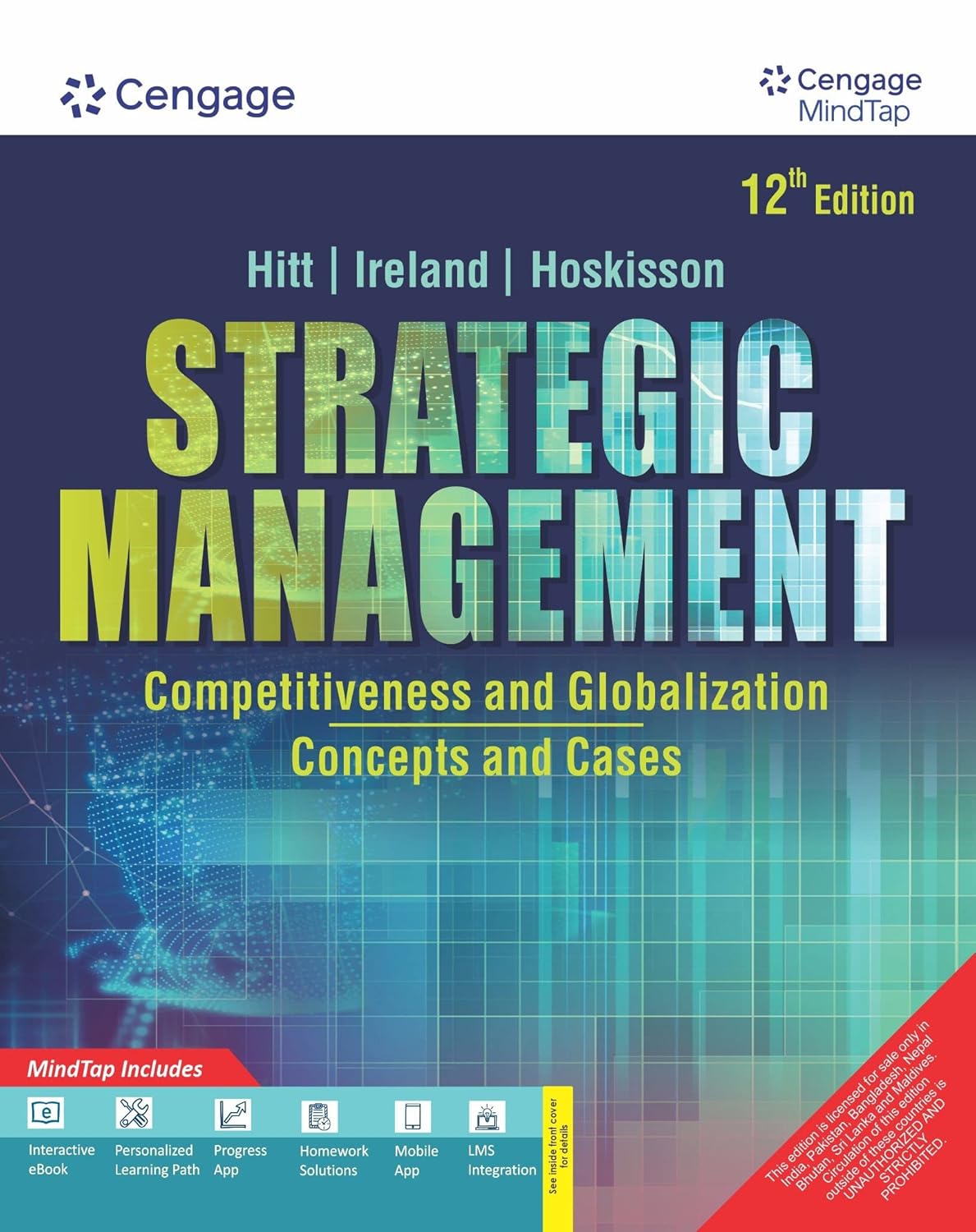 STRATEGIC MANAGEMENT: COMPETITIVENESS AND GLOBALIZATION: CONCEPTS AND CASES WITH MINDTAP 12TH EDITION